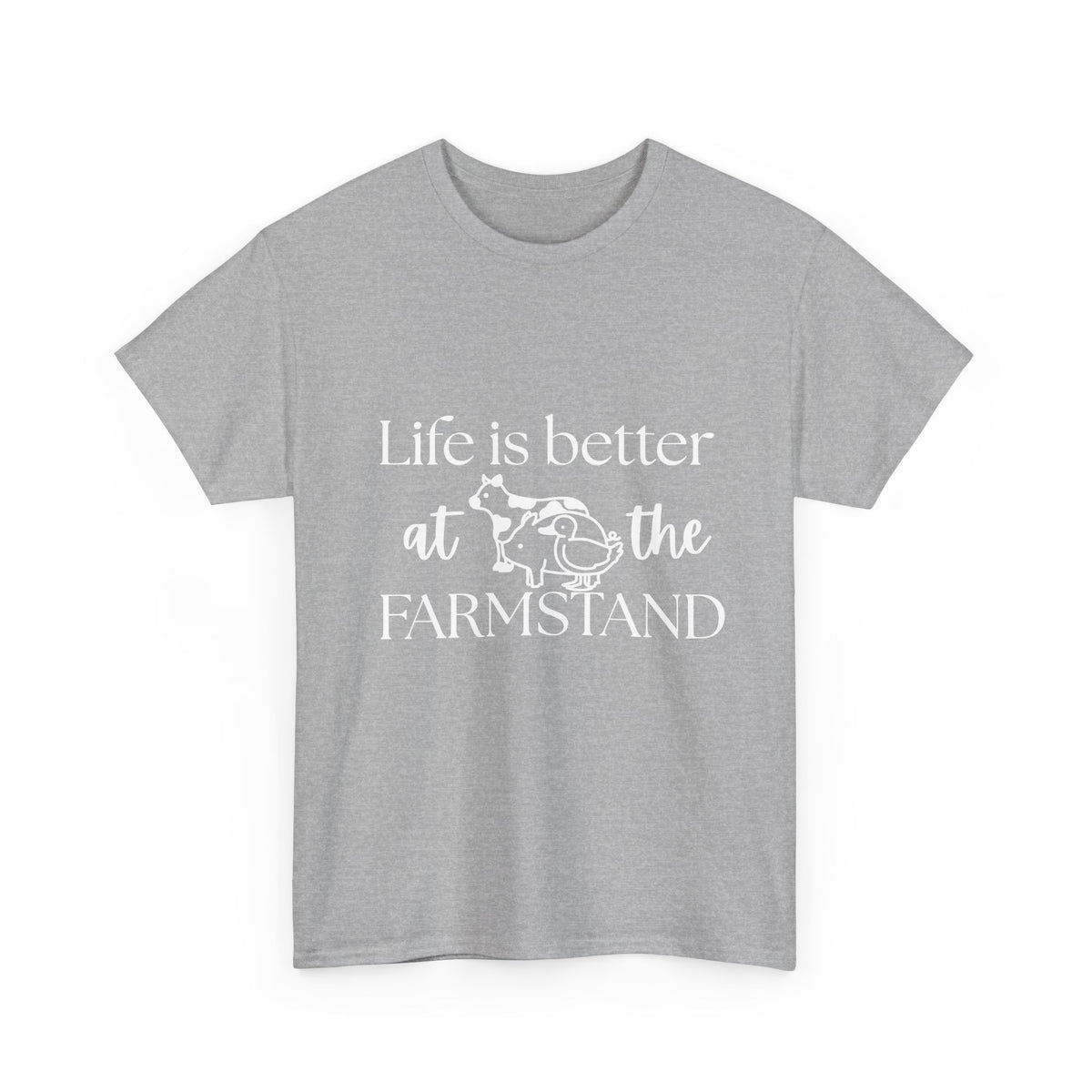 Farmstand T-Shirt — "Life Is Better at the Farmstand" Rustic Farmer Tee