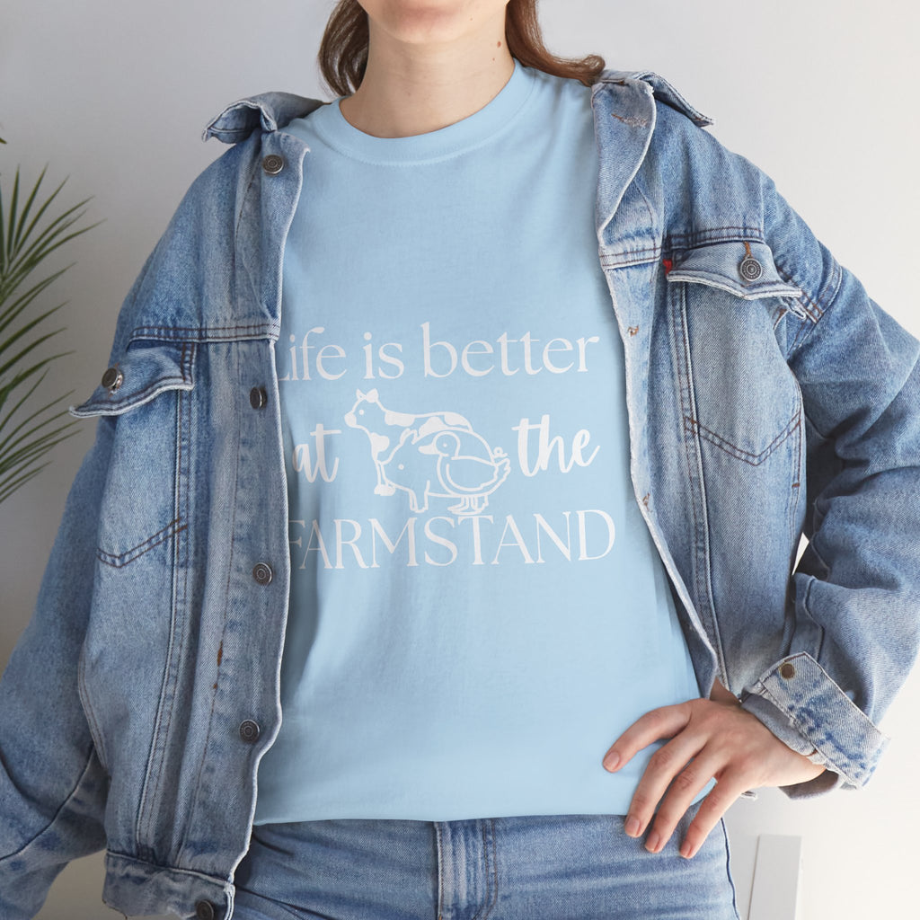 Farmstand T-Shirt — "Life Is Better at the Farmstand" Rustic Farmer Tee