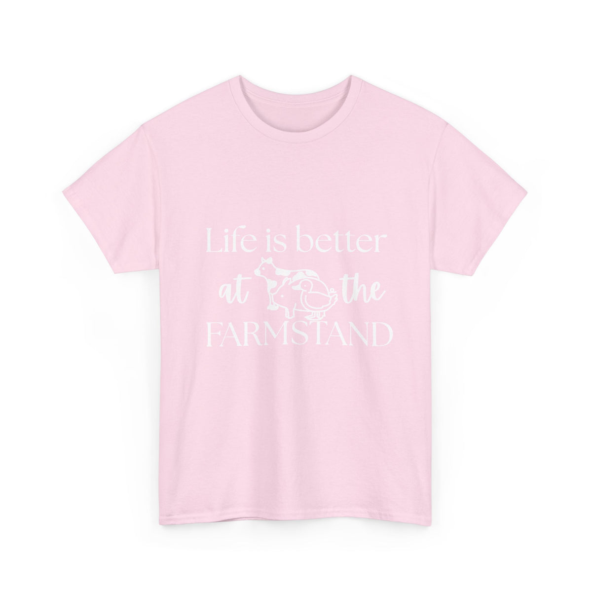 Farmstand T-Shirt — "Life Is Better at the Farmstand" Rustic Farmer Tee