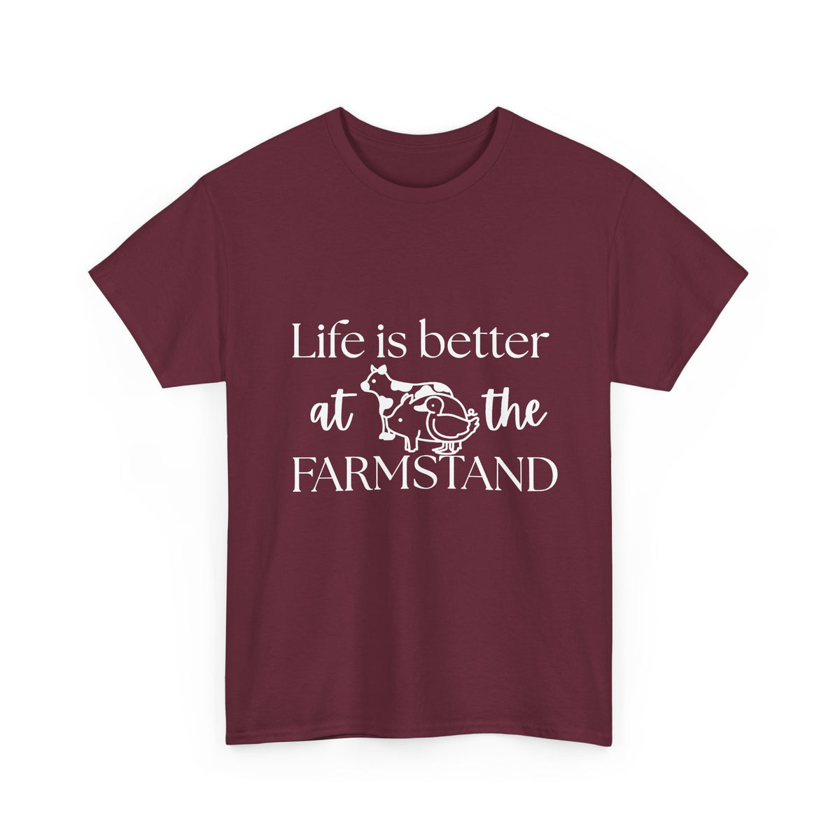 Farmstand T-Shirt — "Life Is Better at the Farmstand" Rustic Farmer Tee