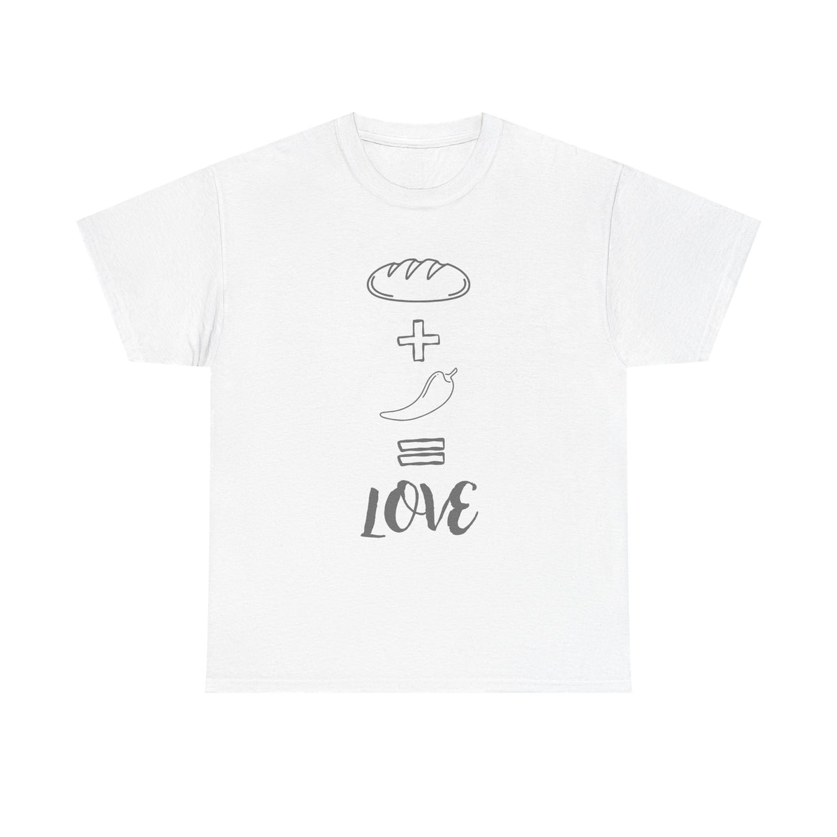Bread + Pepper = Love T-Shirt