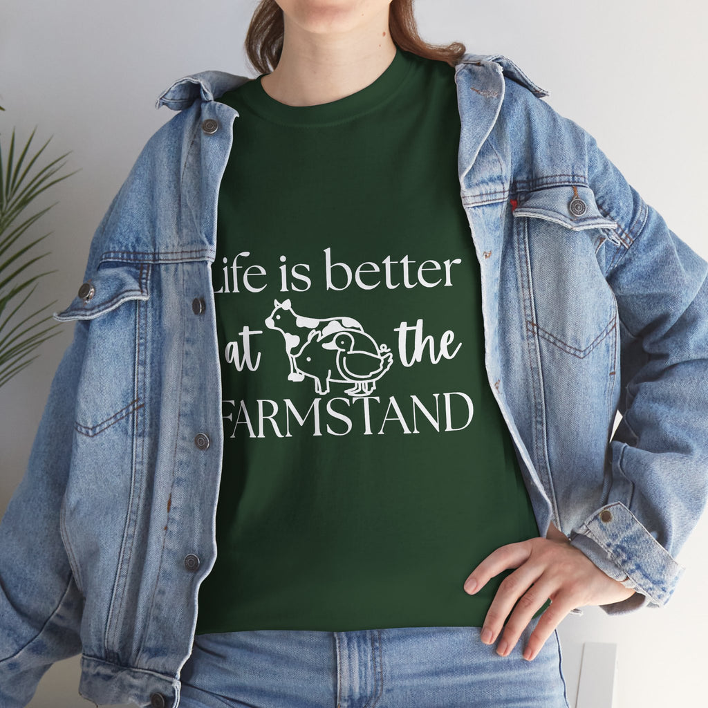 Farmstand T-Shirt — "Life Is Better at the Farmstand" Rustic Farmer Tee