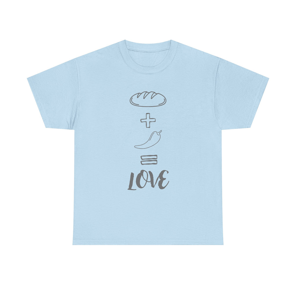 Bread + Pepper = Love T-Shirt
