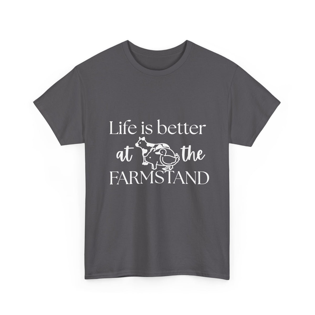 Farmstand T-Shirt — "Life Is Better at the Farmstand" Rustic Farmer Tee