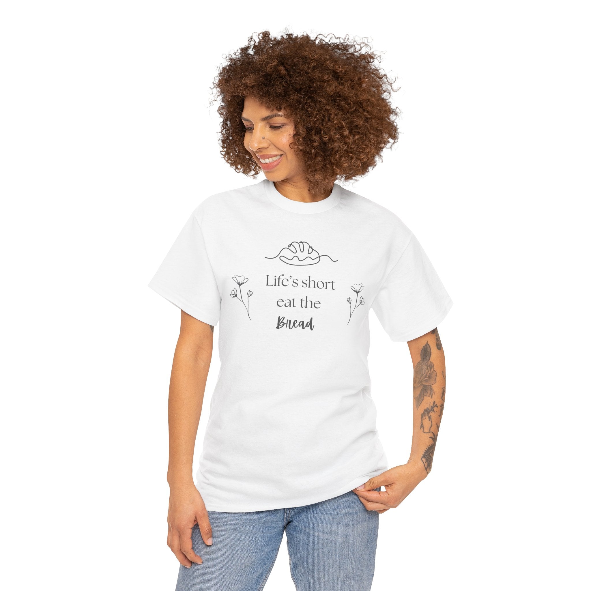 Life's Short Eat Bread Classic Tee