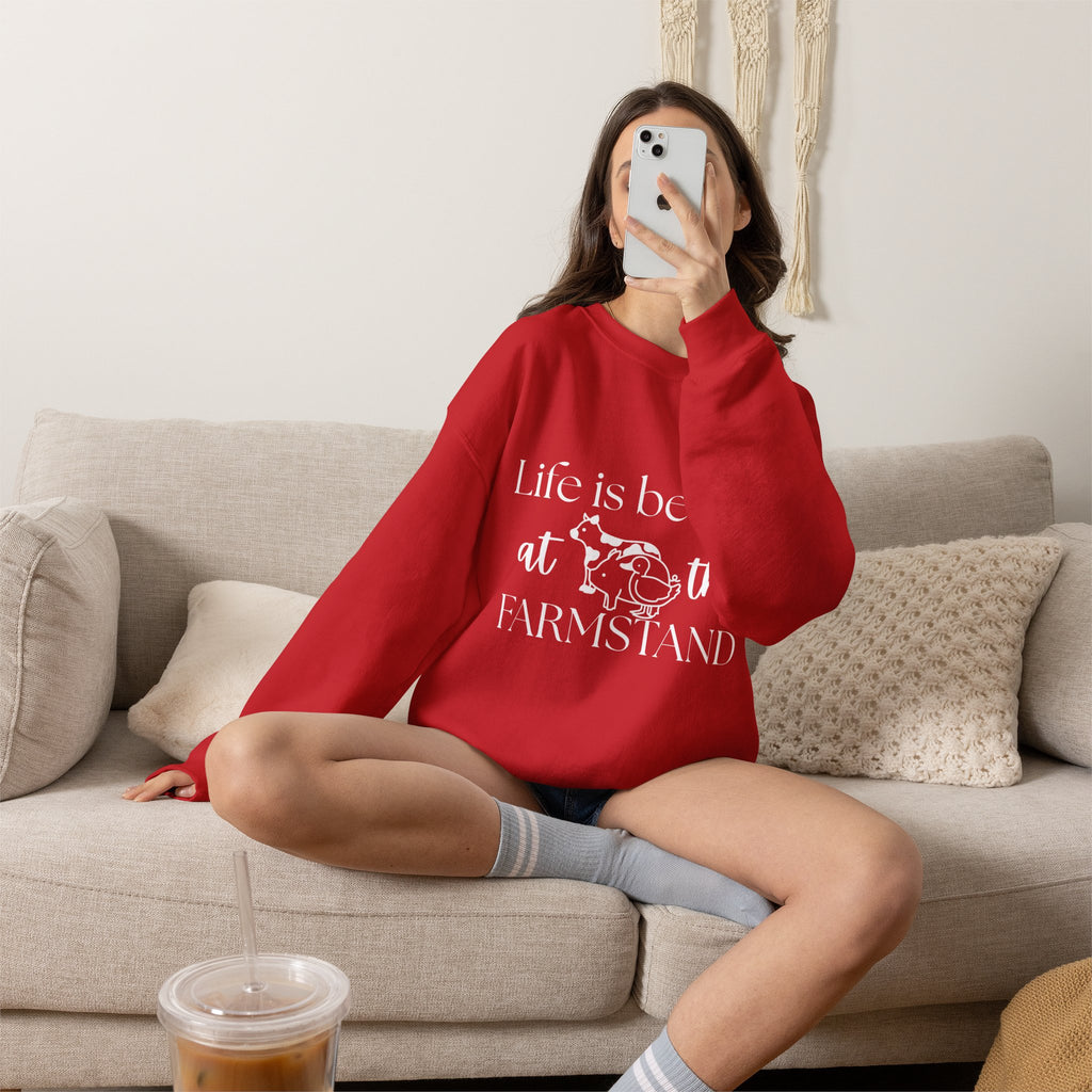 Life is Better at the Farmstand Classic Sweatshirt