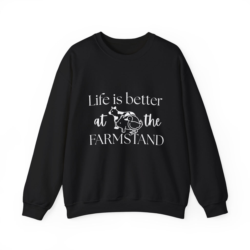 Life is Better at the Farmstand Classic Sweatshirt