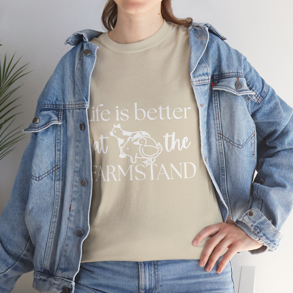 Farmstand T-Shirt — "Life Is Better at the Farmstand" Rustic Farmer Tee