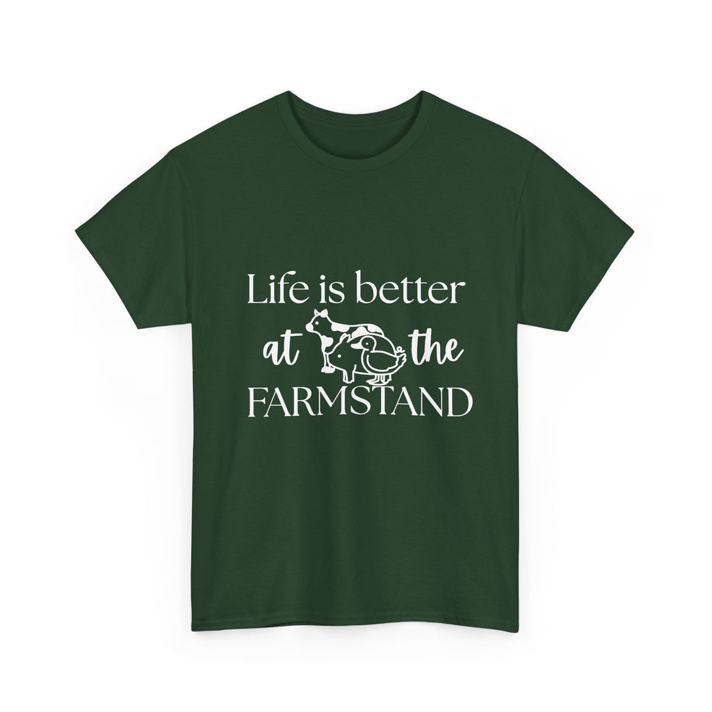 Farmstand T-Shirt — "Life Is Better at the Farmstand" Rustic Farmer Tee