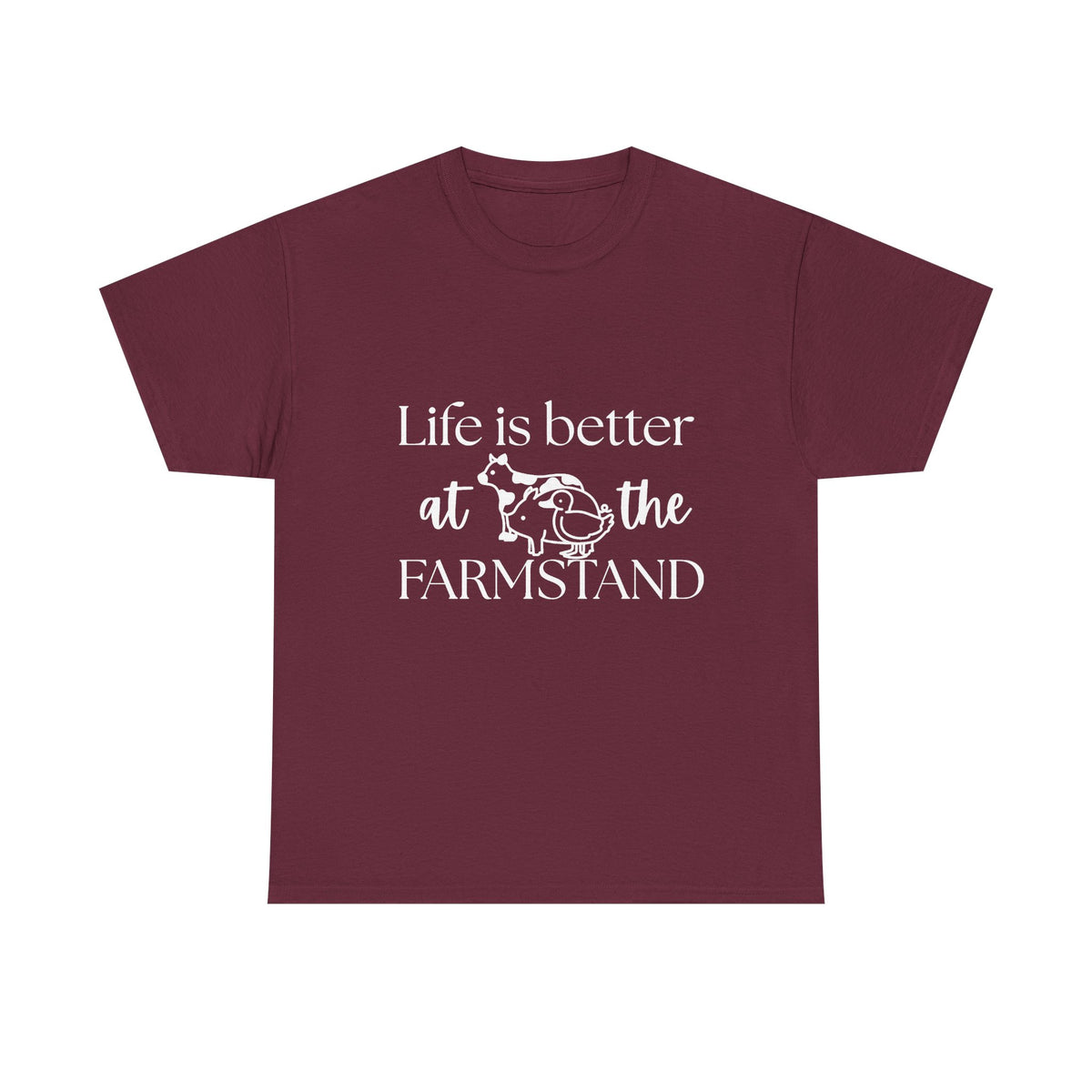 Farmstand T-Shirt — "Life Is Better at the Farmstand" Rustic Farmer Tee