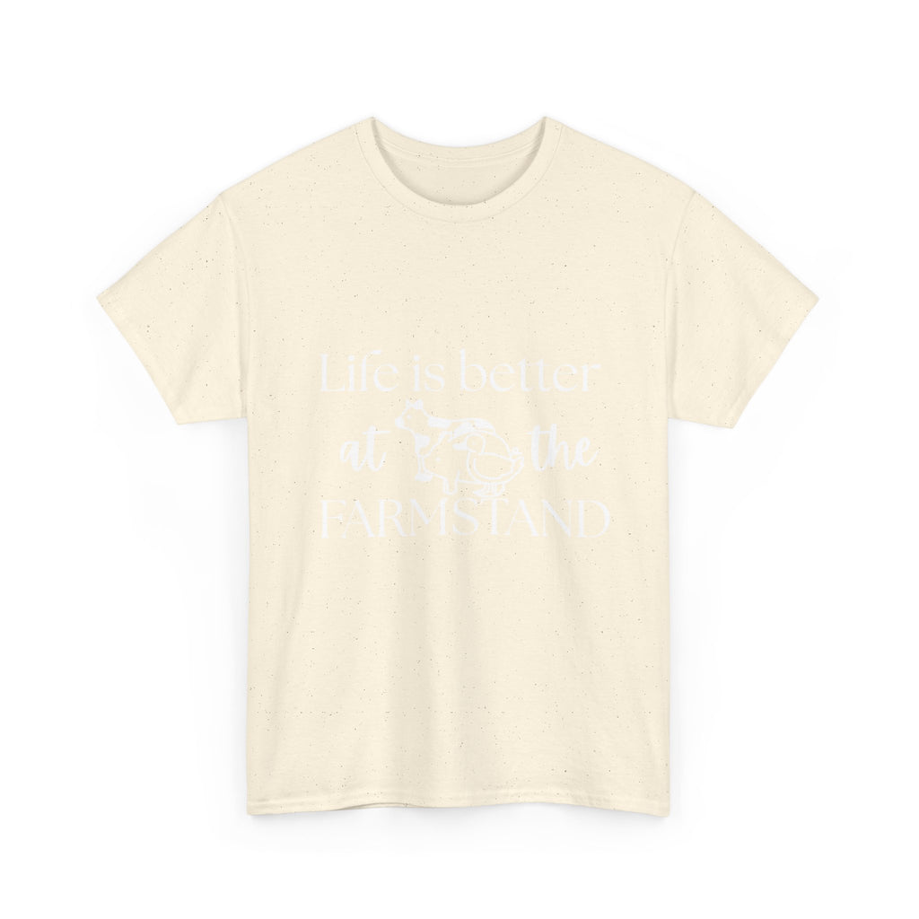 Farmstand T-Shirt — "Life Is Better at the Farmstand" Rustic Farmer Tee